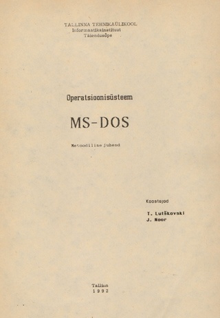 Operatsioonisüsteem MS-DOS : metoodiline juhend 