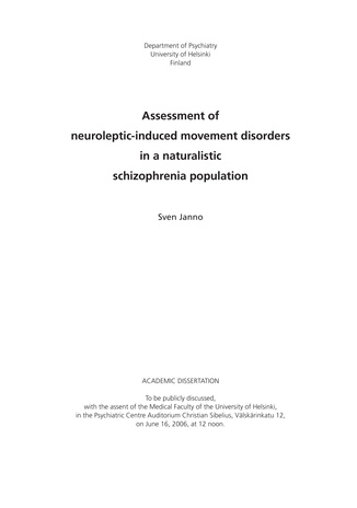Assessment of neuroleptic-induced movement disorders in a naturalistic schizophrenia population : academic dissertation