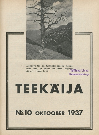 Teekäija : Eesti Baptisti Koguduse Ühenduse häälekandja ; 10 1937-10-05