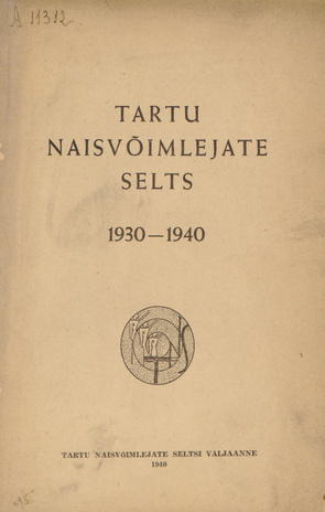 Tartu Naisvõimlejate Selts : 1930-1940