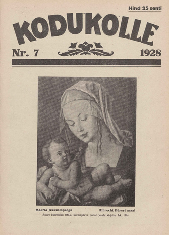 Kodukolle : perekonna ajakiri ; 7 1928-04-01
