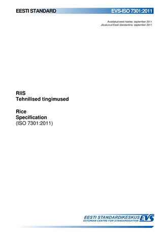 EVS-ISO 7301:2011 Riis : tehnilised tingimused = Rice : specification (ISO 7301:2011)
