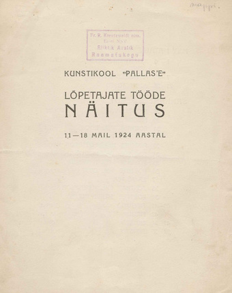 Kunstikool "Pallas'e" lõpetajate tööde näitus : 11. - 18. mail 1924. aastal