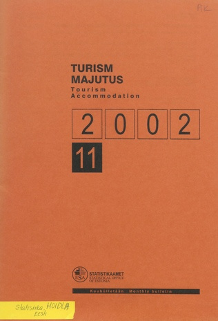 Turism. Majutus : kuubülletään = Tourism. Accommodation : monthly bulletin ; 11 2003-01