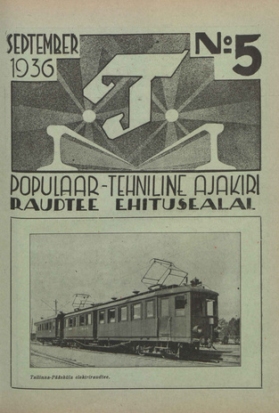 T : Populaar-tehniline ajakiri raudtee ehitusalal ; 5 (25) 1936-09-20