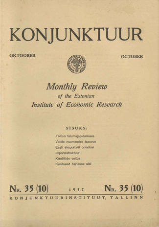 Konjunktuur : monthly review of the Estonian Institute of Economic Research ; 35 1937-10-18