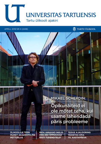 Universitas Tartuensis : UT : Tartu Ülikooli ajakiri ; 4 2016-04