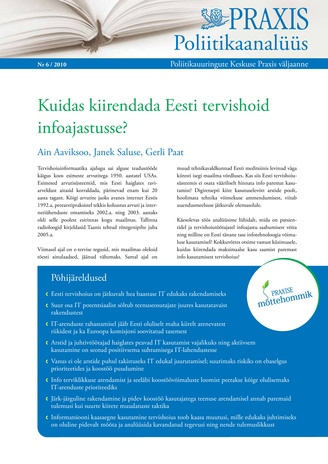 Kuidas kiirendada Eesti tervishoid infoajastusse? (Poliitikaanalüüs : Poliitikauuringute Keskuse Praxis väljaanne ; 6/2010)