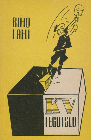 KV tegutseb : satiiri- ja huumorivalimik (Pikker ; 1975)