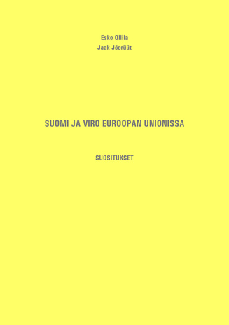 Suomi ja Viro Euroopan unionissa: suositukset
