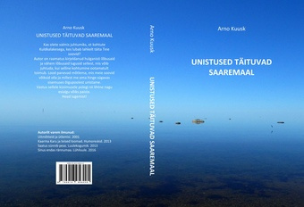 Unistused täituvad Saaremaal : jutustused Kuldkalakesest 