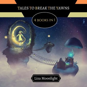 Tales to break the yawns : 4 books in 1 