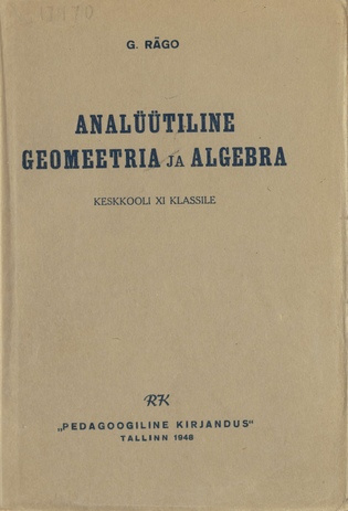 Analüütiline geomeetria ja algebra keskkooli XI klassile