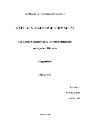 Näitlejatreeningu võimalusi : Konstantin Stanislavski ja Vsevolod Meierholdi eeskujudest lähtudes : magistritöö