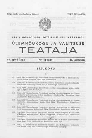 Eesti Nõukogude Sotsialistliku Vabariigi Ülemnõukogu ja Valitsuse Teataja ; 16 (841) 1988-04-18