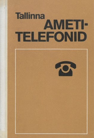 Tallinna ametitelefonid : 1. august 1976 