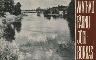 Matkad Pärnu jõgikonnas 