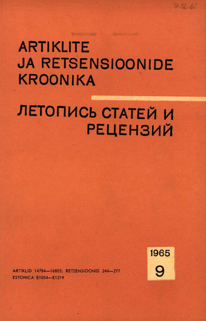 Artiklite ja Retsensioonide Kroonika = Летопись статей и рецензий ; 9 1965-09