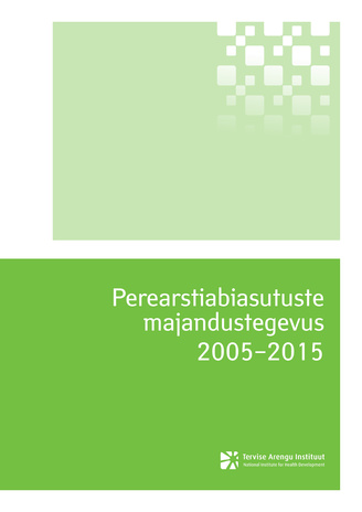 Perearstiabiasutuste majandustegevus 2005–2015
