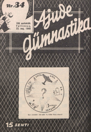 Ajude Gümnastika : ristsõnamõistatuste ajakiri ; 34 1940-08-22