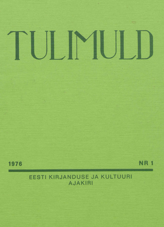 Tulimuld : Eesti kirjanduse ja kultuuri ajakiri ; 1 1976-03