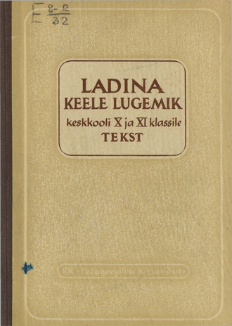 Ladina keele lugemik keskkooli 10. ja 11. klassile : tekst