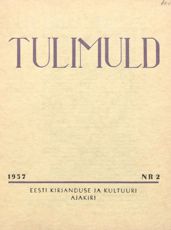 Tulimuld : Eesti kirjanduse ja kultuuri ajakiri ; 2 1957-03