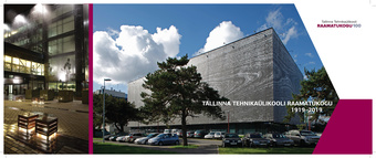 Tallinna Tehnikaülikooli raamatukogu 1919-2019 