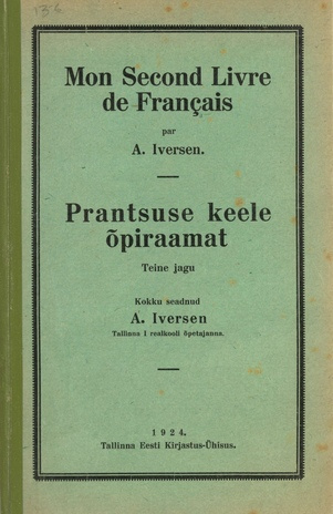 Prantsuse keele õpiraamat. Mon second livre de Français / II jagu =