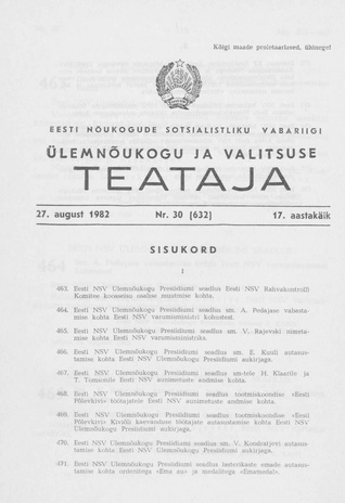 Eesti Nõukogude Sotsialistliku Vabariigi Ülemnõukogu ja Valitsuse Teataja ; 30 (632) 1982-08-27