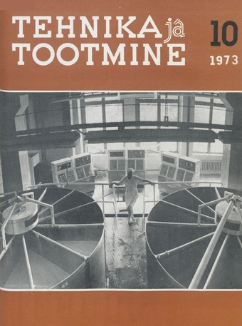 Tehnika ja Tootmine ; 10 1973-10