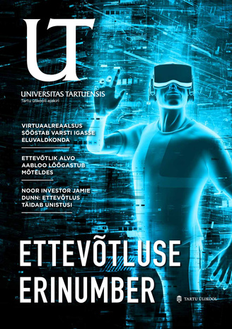 Universitas Tartuensis : UT : Tartu Ülikooli ajakiri ; Ettevõtluse erinumber 2016