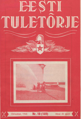 Eesti Tuletõrje : tuletõrje kuukiri ; 10 (189) 1940-10