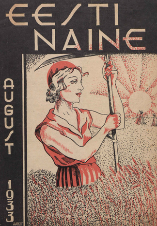 Eesti Naine : naiste ja kodude ajakiri ; 8 (111) 1933-08