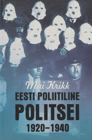 Eesti poliitiline politsei 1920-1940 