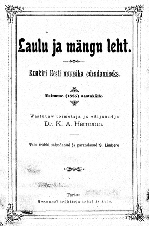 Laulu ja mängu leht : kuukiri Eesti muusika edendamiseks : esimene (1885) aastakäik