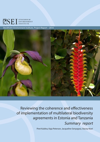 Reviewing the coherence and effectiveness of implementation of multilateral biodiversity agreements in Estonia and Tanzania : summary report 
