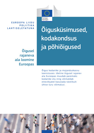 Õigusküsimused, kodakondsus ja põhiõigused : õigusel rajaneva ala loomine Euroopas 