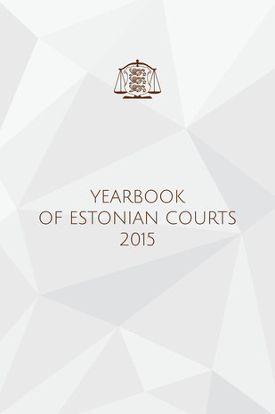 Yearbook of Estonian courts ; 2015