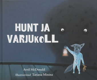 Hunt ja Varjukoll 