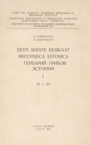 Eesti seente eksikaat. 1. osa, Nr. 1-25