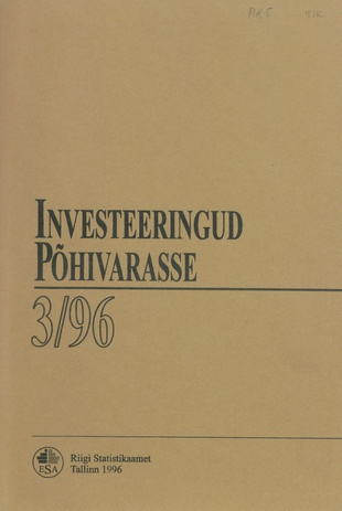 Investeeringud põhivarasse : kvartalibülletään 3/96 ; 3 1996-12