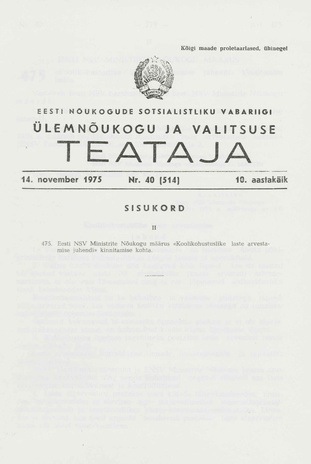 Eesti Nõukogude Sotsialistliku Vabariigi Ülemnõukogu ja Valitsuse Teataja ; 40 (514) 1975-11-14