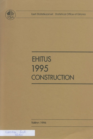 Ehitus : aastakogumik = Construction : yearbook 1995 ; 1996