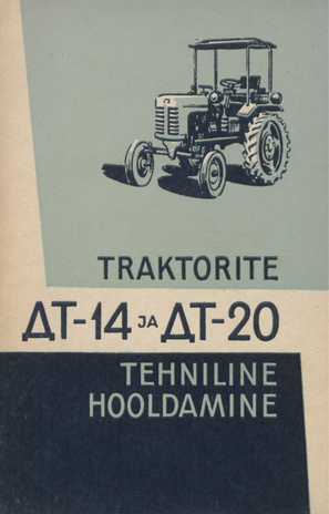 Traktorite ДТ-14 ja ДТ-20 tehniline hooldamine 