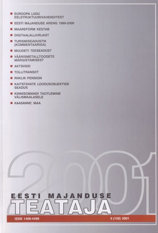 Eesti Majanduse Teataja : majandusajakiri aastast 1991 ; 5 (120) 2001