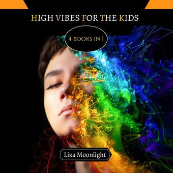 High vibes for the kids : 4 books in 1 