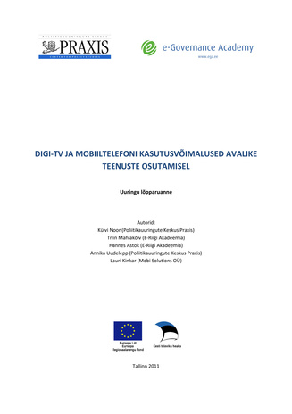 Digi-TV ja mobiiltelefoni kasutusvõimalused avalike teenuste osutamisel : uuringu lõpparuanne