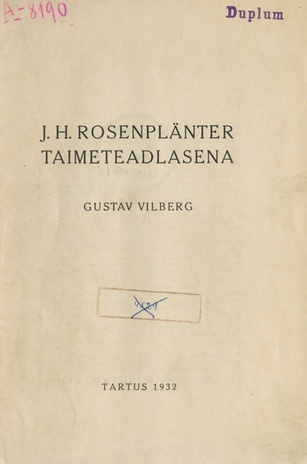 J. H. Rosenplänter taimeteadlasena