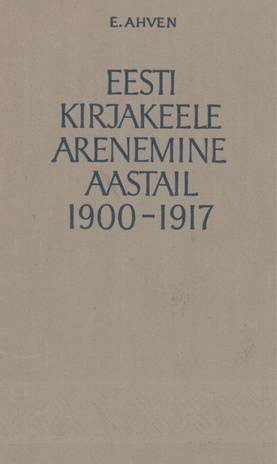 Eesti kirjakeele arenemine aastail 1900-1917
